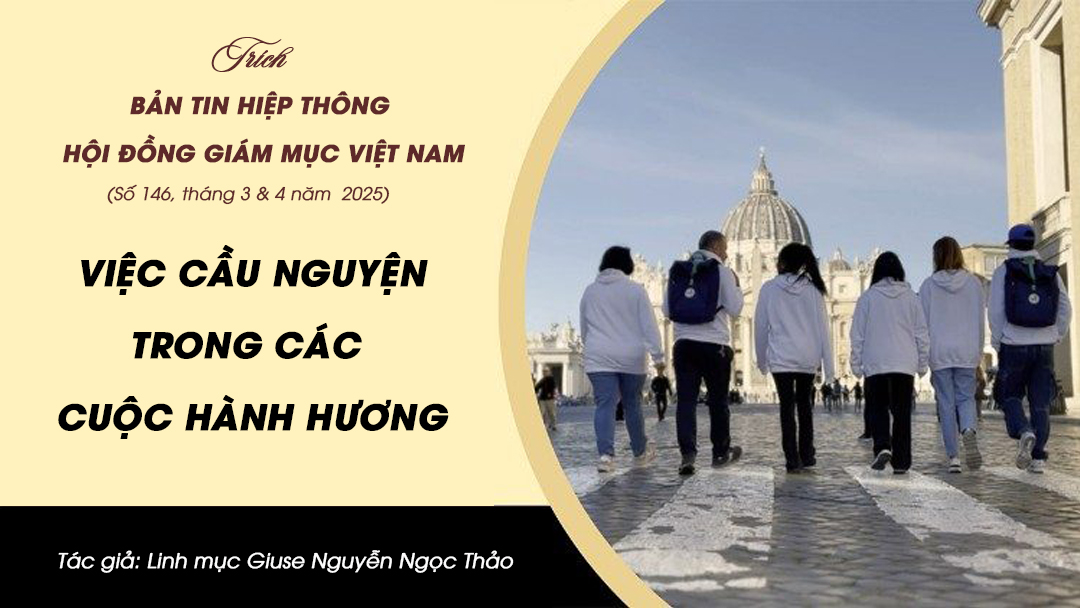 VIỆC CẦU NGUYỆN TRONG CÁC CUỘC HÀNH HƯƠNG