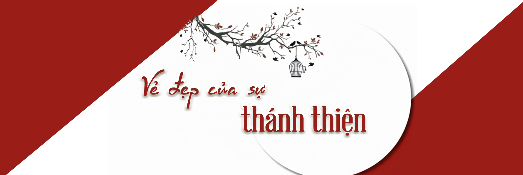 VẺ ĐẸP CỦA SỰ THÁNH THIỆN