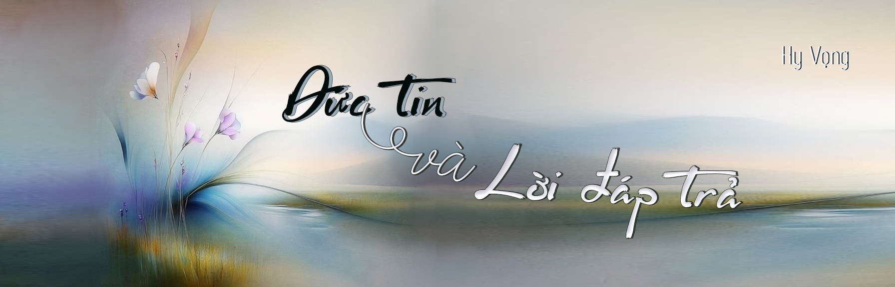 ĐỨC TIN VÀ LỜI ĐÁP TRẢ